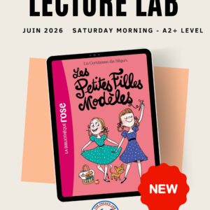 Lecture Lab - June 2026 -  Les petites filles modèles par la Comtesse de Ségur