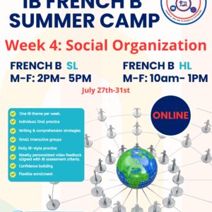 French B IB Exam Preparation SL/HL | Expert Coaching & Intensive Summer Camp - week 4 : Social Organization - SL